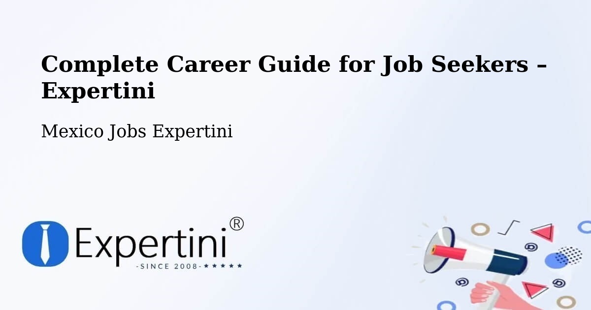 Career Guide for Job Seekers – Akil - Akil, Mexico Jobs Expertini