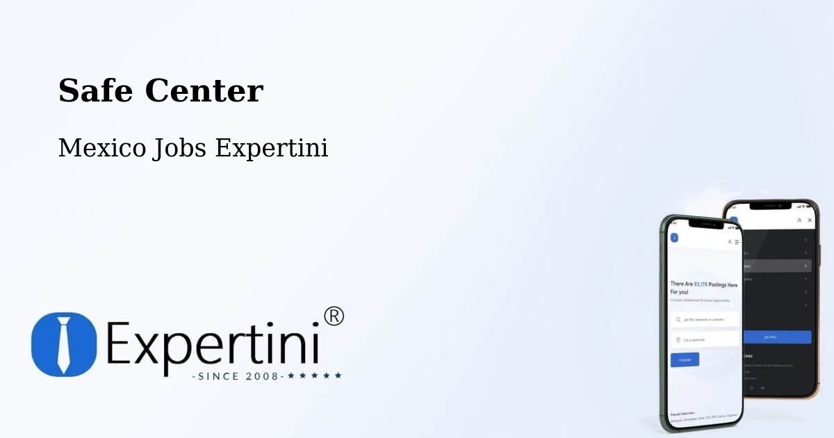 Safety Center – Akil - Mexico Jobs Expertini