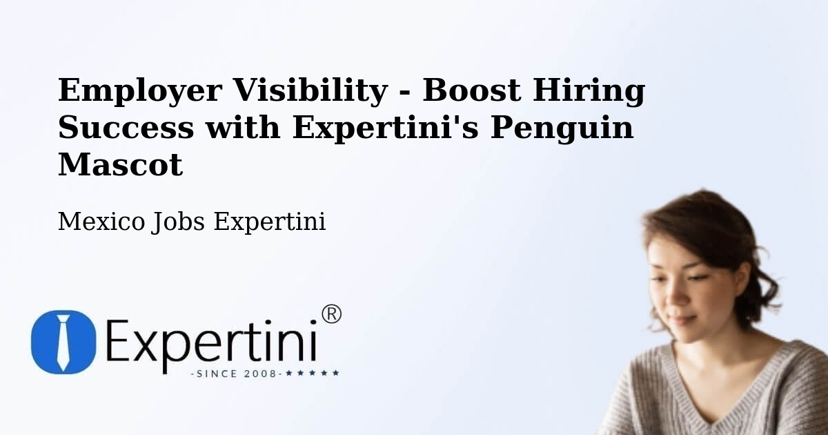 CV and Resume Visibility Optimization – Akil - Mexico Jobs Expertini